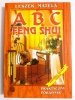 ABC FENG SHUI PRAKTYCZNY PORADNIK - Leszek Matela 2000